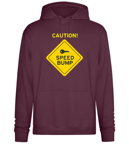 Speed Bump Ahead Design - Premium Essential Unisex Hoodie_BORDEAUX_front