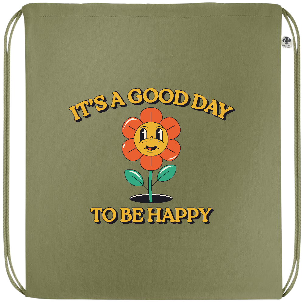 Its a Good Day to be Happy Design - Premium colored organic cotton drawstring bag_GREEN_front