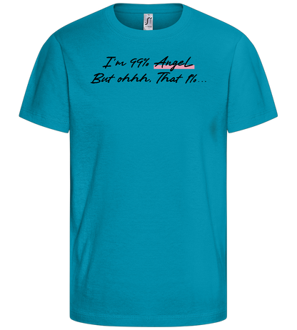 I'm 99% Angel Design - Basic kids t-shirt_TURQUOISE_front