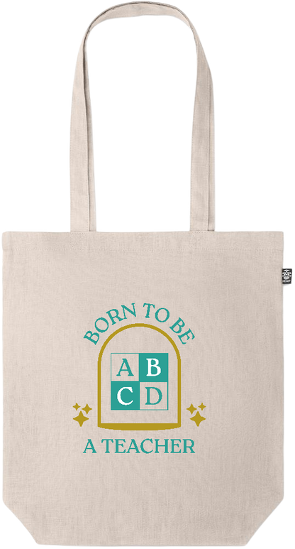 Born to be a Teacher Design - Premium colored organic hemp tote bag_BEIGE_front