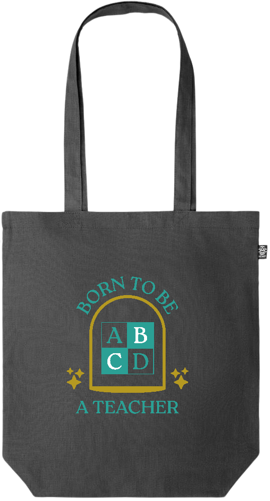 Born to be a Teacher Design - Premium colored organic hemp tote bag_BLACK_front