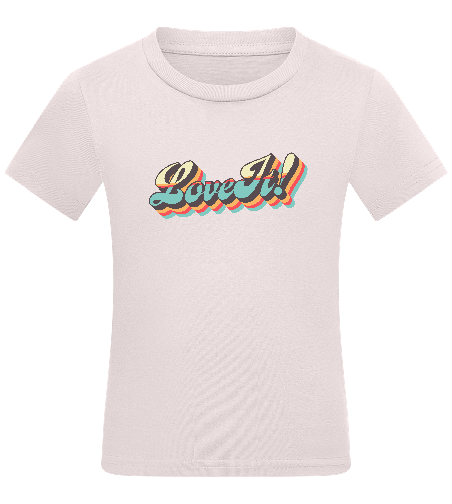 Love It! Design - Comfort kids fitted t-shirt_LIGHT PINK_front