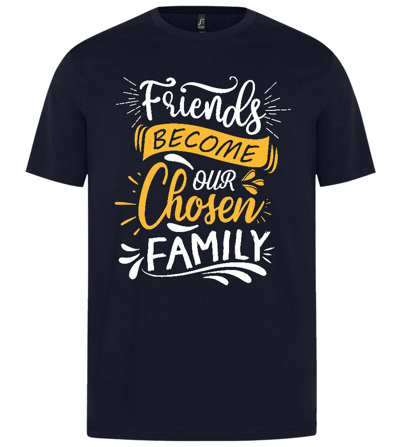 Friends Become Our Family Design - Premium unisex regular fit t-shirt_FRENCH NAVY_front