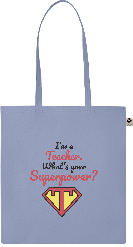 Im a Teacher Design - Essential colored organic cotton tote bag_BABY BLUE_front