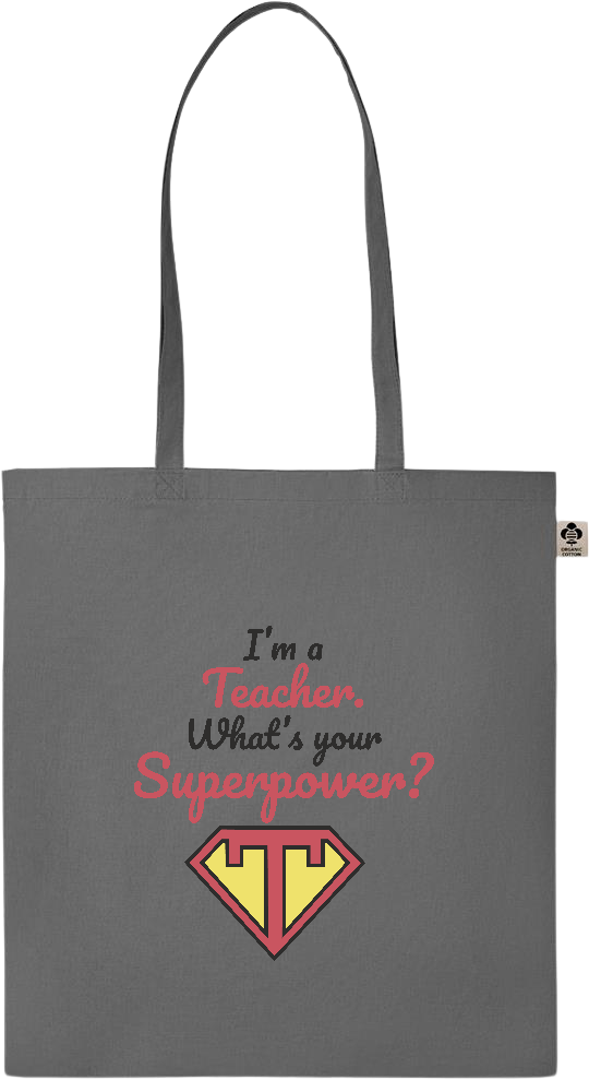 Im a Teacher Design - Essential colored organic cotton tote bag_STONE GREY_front