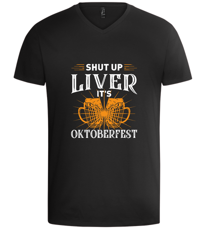 Shut Up Liver It's Oktoberfest Design - Basic men's v-neck t-shirt_DEEP BLACK_front