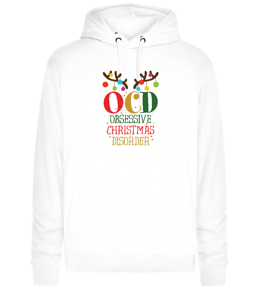 OCD Obsessive Christmas Disorder Design - Premium unisex hoodie_WHITE_front