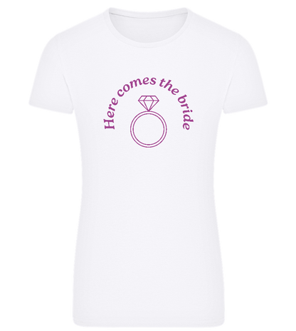 Here Comes the Bride Design - Comfort women's fitted t-shirt_WHITE_front