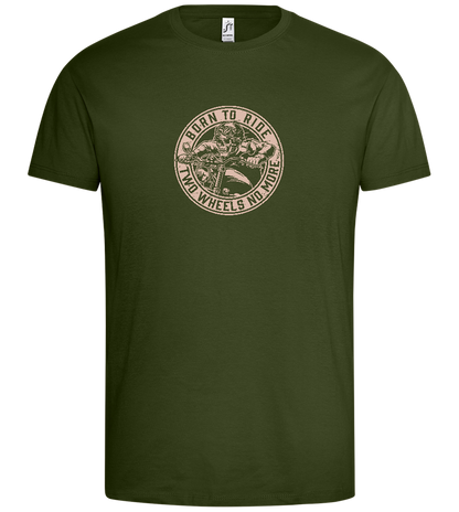 Born to Ride Two Wheels Design - Premium men's t-shirt_ARMY_front