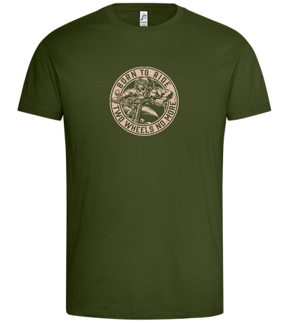 Born to Ride Two Wheels Design - Premium men's t-shirt_DARK KHAKI_front