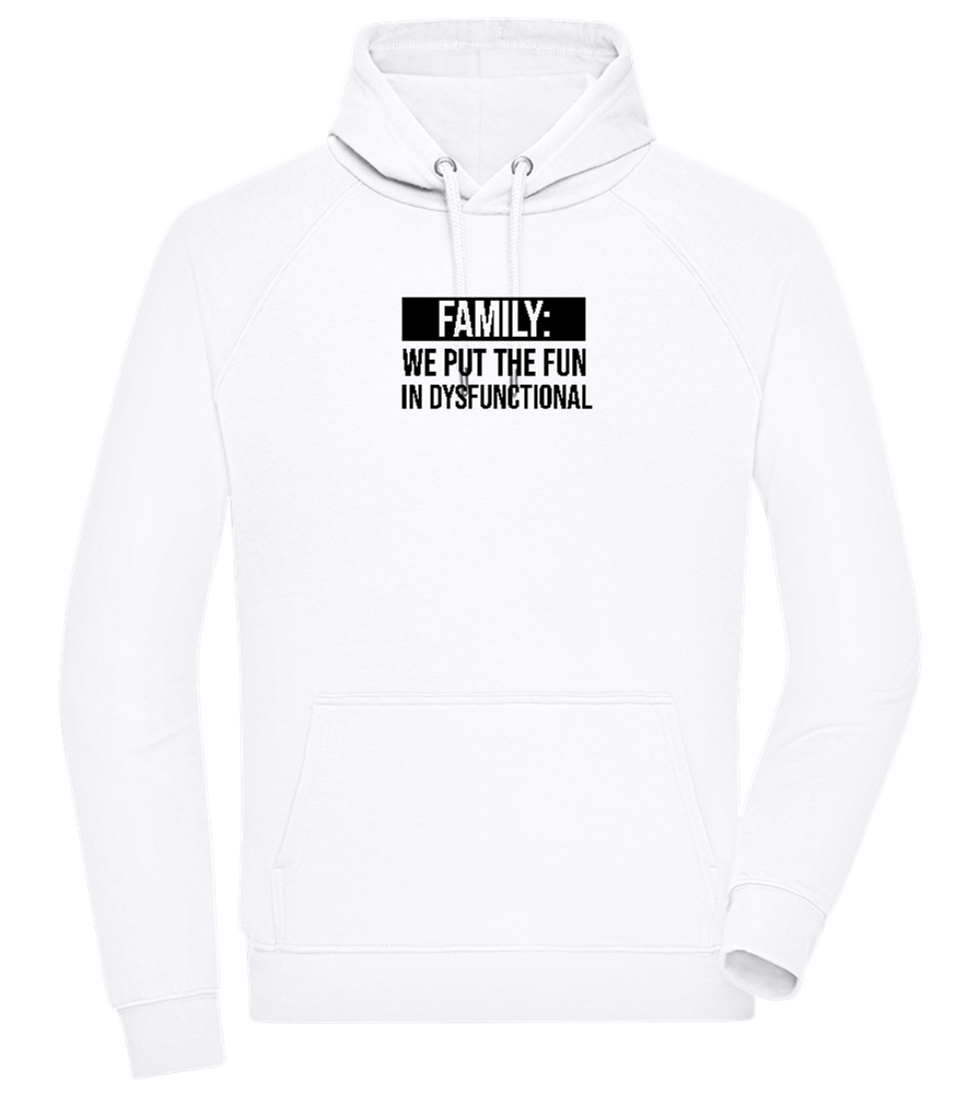 Fun in Dysfunctional Design - Comfort unisex hoodie_WHITE_front