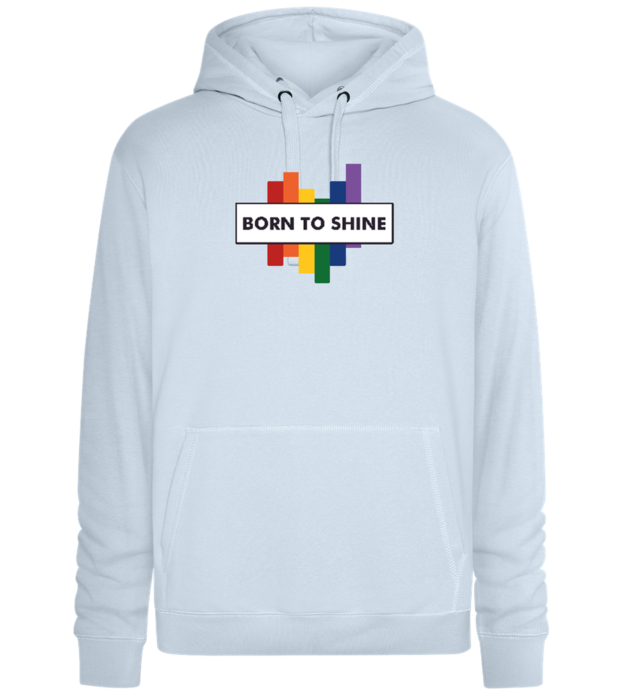 Born To Shine Rainbow Design - Premium unisex hoodie_CREAMY BLUE_front