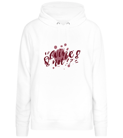 Wine Not Stain Design - Premium women's hoodie_WHITE_front