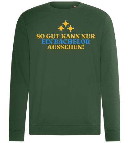 So Gut Kann Nur Ein Bachelor Aussehen Design - Comfort unisex sweater_GREEN BOTTLE_front