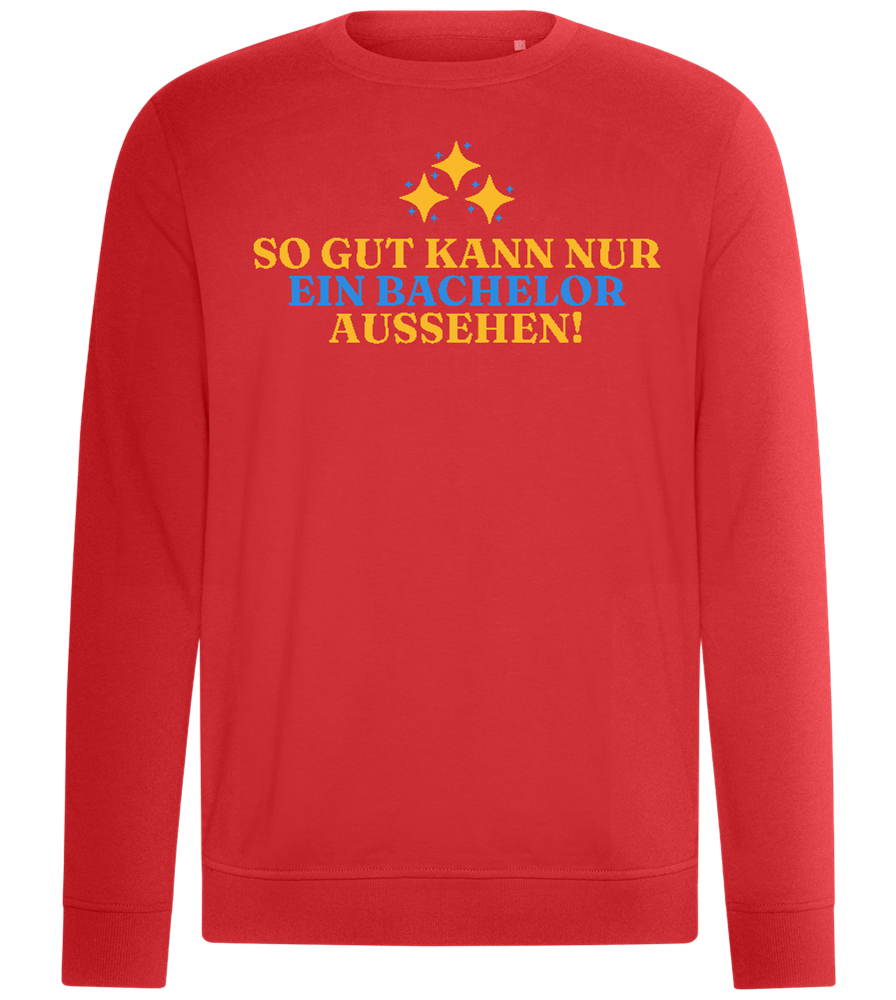 So Gut Kann Nur Ein Bachelor Aussehen Design - Comfort unisex sweater_RED_front