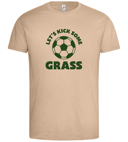 Let's Kick Some Grass Design - Premium men's t-shirt_SAND_front