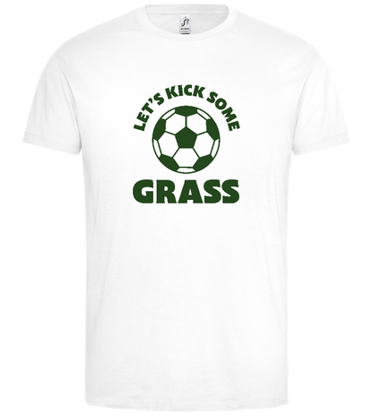 Let's Kick Some Grass Design - Premium men's t-shirt_WHITE_front