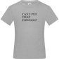Can I Pet That Dawggg Design - Basic kids t-shirt_ORION GREY_front