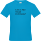 Can I Pet That Dawggg Design - Basic kids t-shirt_TURQUOISE_front