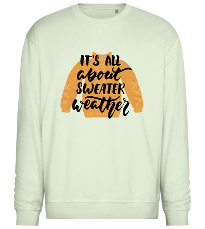 All About Sweater Weather Design - Comfort Essential Unisex Sweater_CREAMY GREEN_front