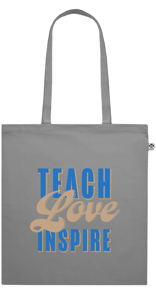 Teach Love Inspire Design - Essential colored organic cotton tote bag_GREY_front