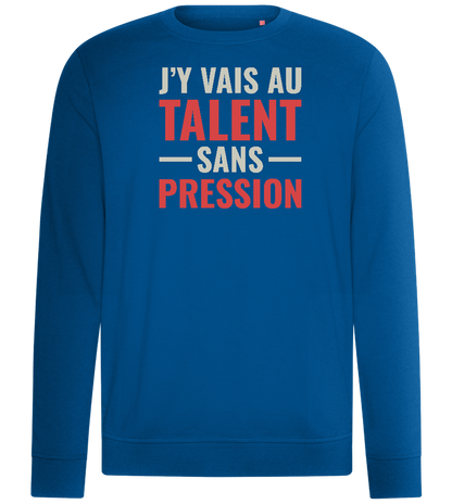 J'y Vais au Talent Sans Pression Design - Comfort unisex sweater_ROYAL_front