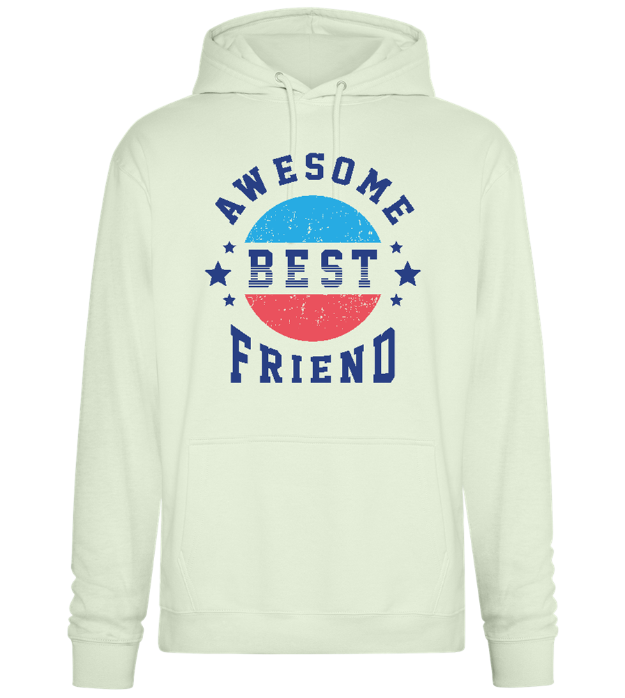 Awesome Best Friend design - Premium Essential Unisex Hoodie_CREAMY GREEN_front