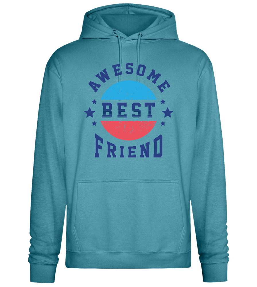 Awesome Best Friend design - Premium Essential Unisex Hoodie_POOL BLUE_front