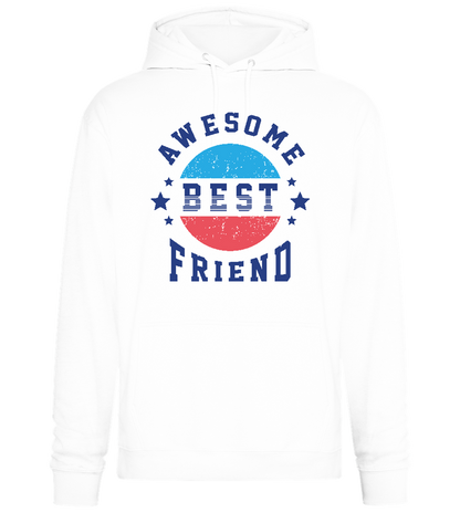 Awesome Best Friend design - Premium Essential Unisex Hoodie_WHITE_front