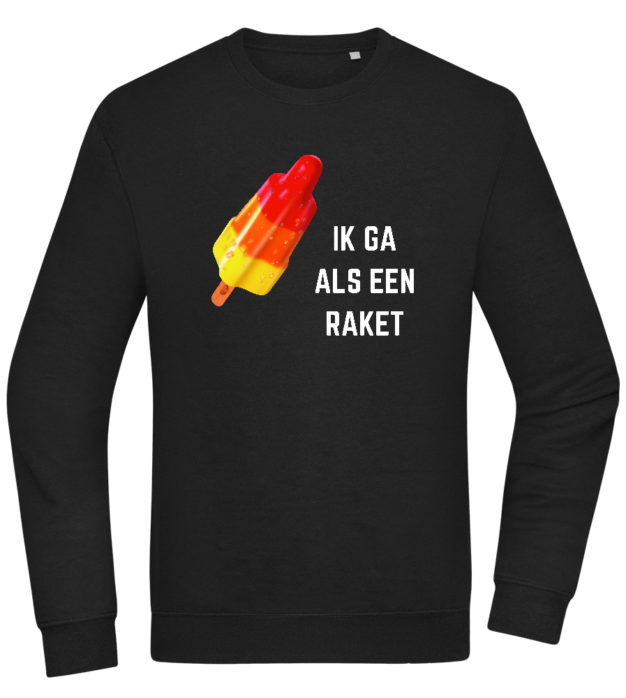 Ik Ga Als Een Raket Design - Comfort Essential Unisex Sweater_BLACK_front