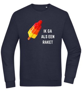 Ik Ga Als Een Raket Design - Comfort Essential Unisex Sweater