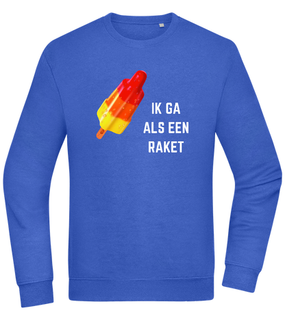 Ik Ga Als Een Raket Design - Comfort Essential Unisex Sweater_ROYAL_front