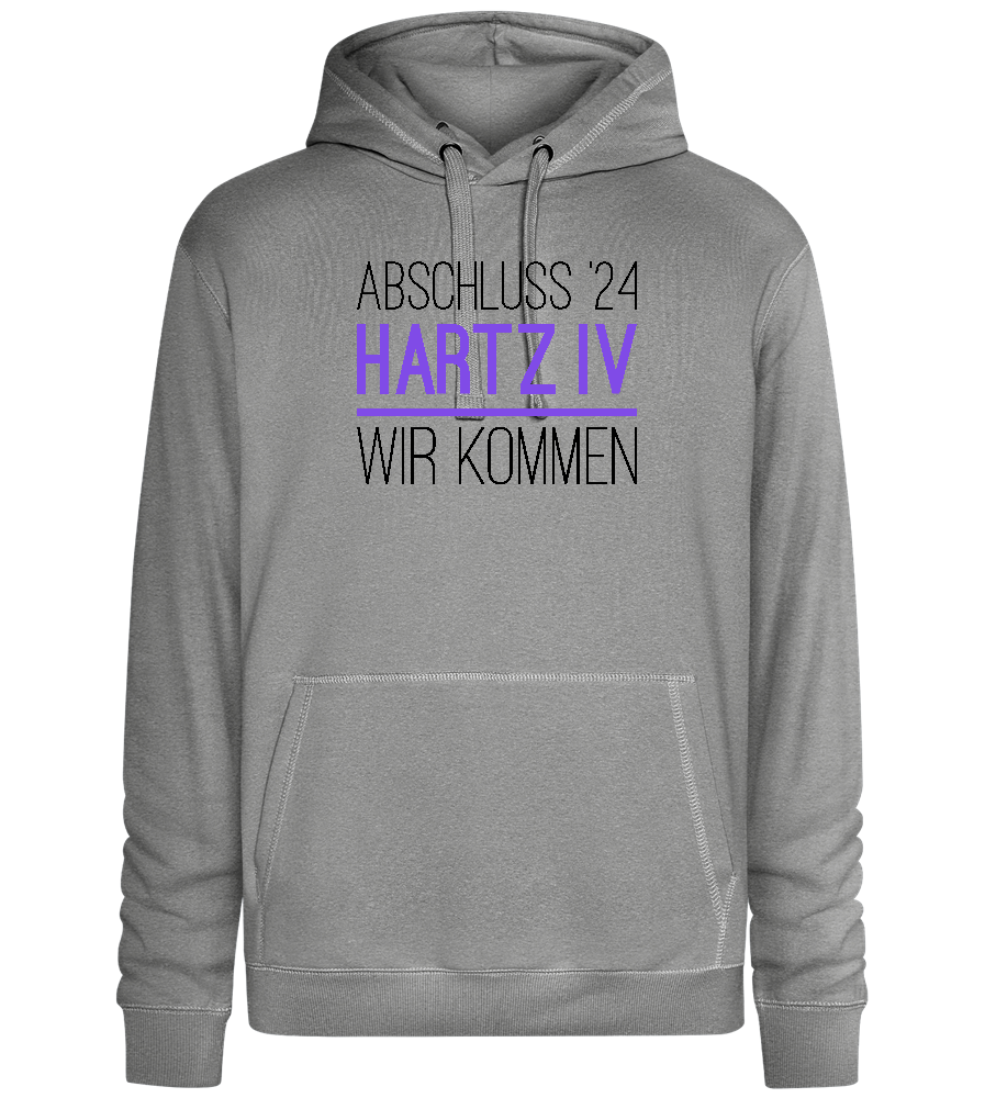 Abschluss '24 Hartz IV Design - Premium unisex hoodie_ORION GREY II_front