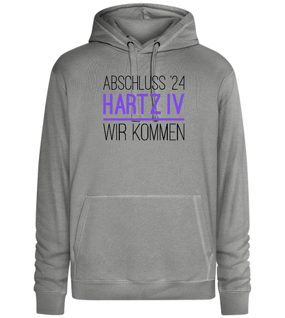 Abschluss '24 Hartz IV Design - Premium unisex hoodie_ORION GREY II_front