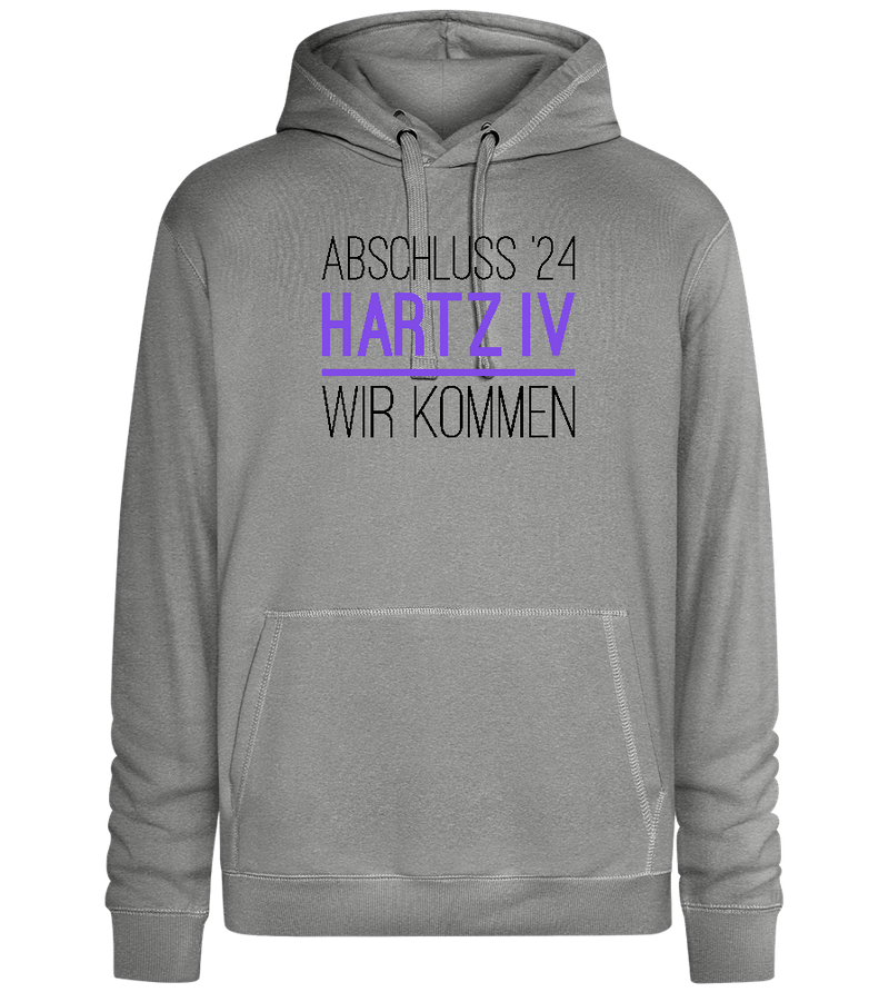 Abschluss '24 Hartz IV Design - Premium unisex hoodie_ORION GREY II_front