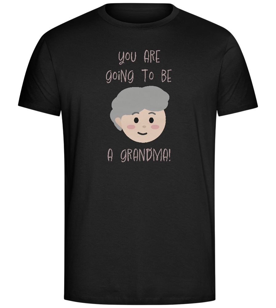 Going To Be A Grandma Design - Comfort Unisex T-Shirt_DEEP BLACK_front