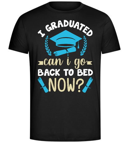 Can i Go Back to Bed Now Design - Comfort Unisex T-Shirt_DEEP BLACK_front