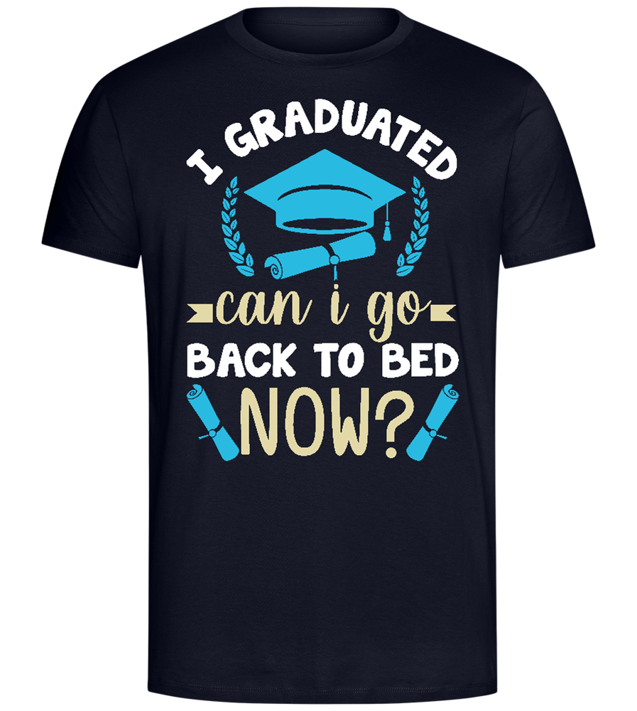 Can i Go Back to Bed Now Design - Comfort Unisex T-Shirt_FRENCH NAVY_front