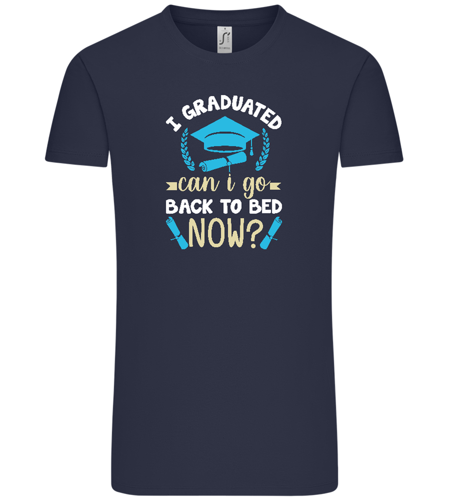 Can i Go Back to Bed Now Design - Comfort Unisex T-Shirt_FRENCH NAVY_front