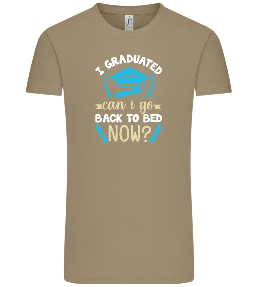 Can i Go Back to Bed Now Design - Comfort Unisex T-Shirt_KHAKI_front