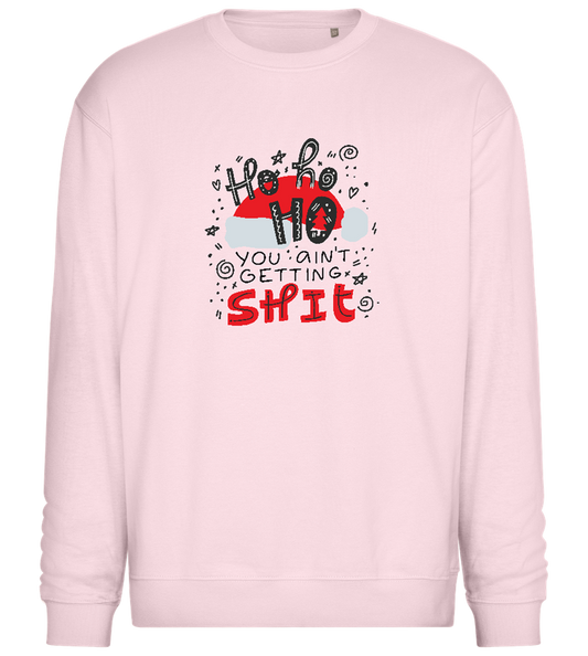 Ho Ho Ho Ain't Getting Shit Design - Comfort Essential Unisex Sweater_LIGHT PEACH ROSE_front