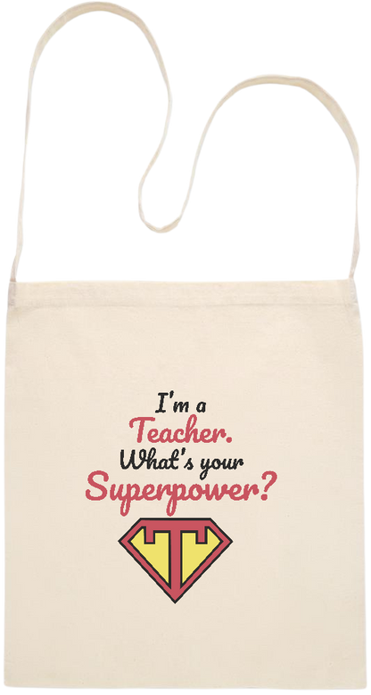 Im a Teacher Design - Essential cross shoulder cotton tote bag_BEIGE_front