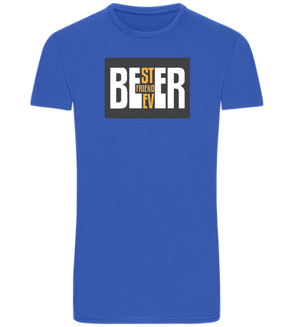 Beer Best Friend Design - Basic Unisex T-Shirt_ROYAL_front