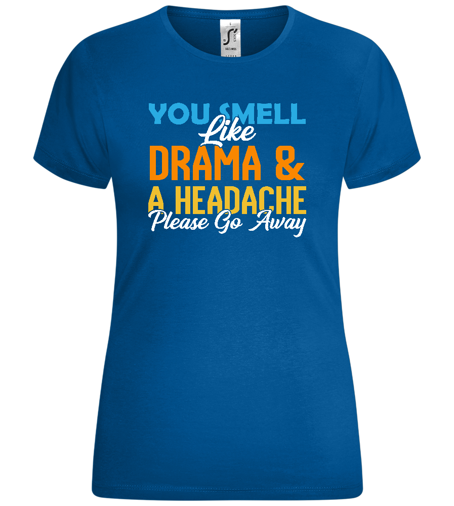 Drama and a Headache Design - Comfort women's t-shirt_ROYAL_front