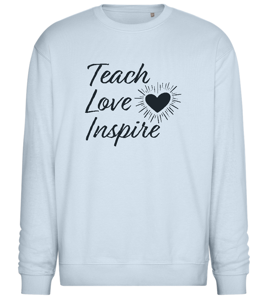 Teach Love Inspire Heart Design - Comfort Essential Unisex Sweater_CREAMY BLUE_front