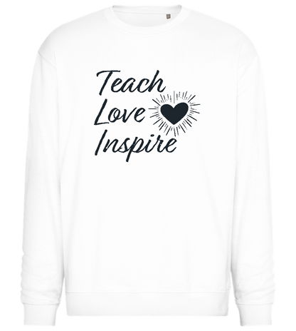 Teach Love Inspire Heart Design - Comfort Essential Unisex Sweater_WHITE_front