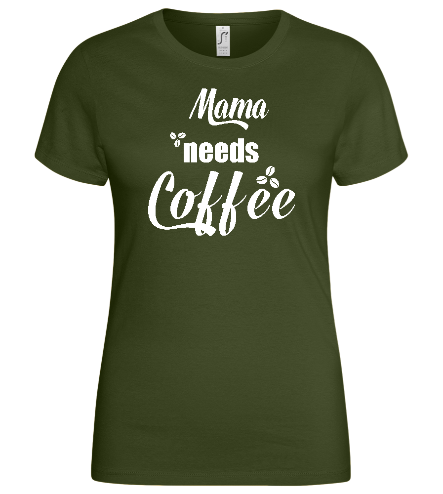 Needs Coffee Design - Basic women's t-shirt_ARMY_front