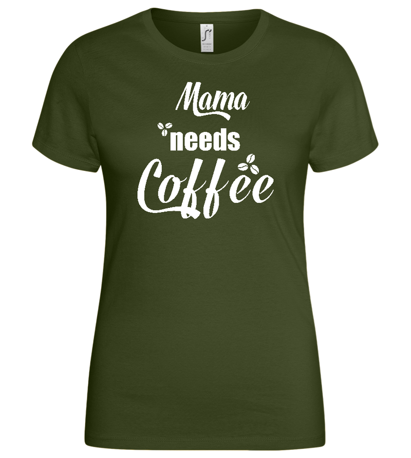 Needs Coffee Design - Basic women's t-shirt_ARMY_front