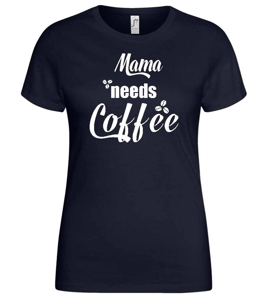 Needs Coffee Design - Basic women's t-shirt_FRENCH NAVY_front