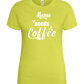 Needs Coffee Design - Basic women's t-shirt_GREEN APPLE_front